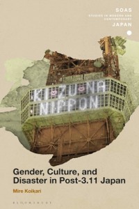 Cover Gender, Culture, and Disaster in Post-3.11 Japan