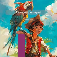 Cover Barnabé le perroquet