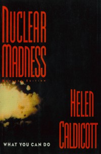 Cover Nuclear Madness: What You Can Do