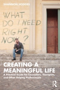 Cover Creating a Meaningful Life