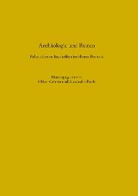 Cover Archäologie und Runen. Fallstudien zu Inschriften im älteren Futhark