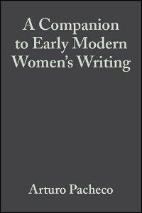 Cover A Companion to Early Modern Women's Writing