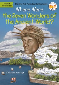 Cover Where Were the Seven Wonders of the Ancient World?