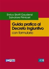 Cover Guida pratica al decreto ingiuntivo (con formulario)