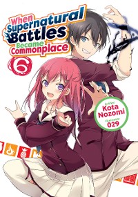 Cover When Supernatural Battles Became Commonplace: Volume 6