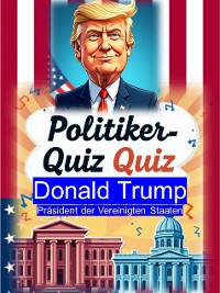 Cover Politiker-Quiz - Donald Trump