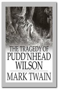 Cover The Tragedy of Pudd'nhead Wilson