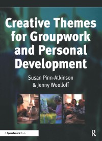 Cover Creative Themes for Groupwork and Personal Development