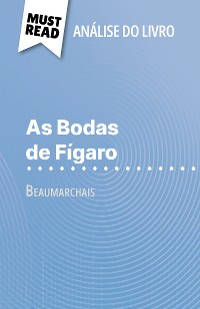 Cover As Bodas de Fígaro de Beaumarchais (Análise do livro)