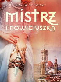 Cover Mistrz i nowicjuszka – opowiadanie erotyczne