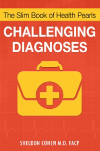 Cover The Slim Book of Health Pearls: Challenging Diagnoses