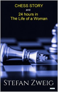 Cover Chess and Twenty-Four Hours in the Life of a Woman