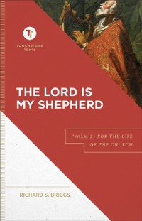 Cover Lord Is My Shepherd (Touchstone Texts)