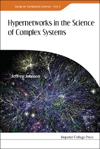 Cover HYPERNETWORKS IN THE SCIENCE OF COMPLEX SYSTEMS