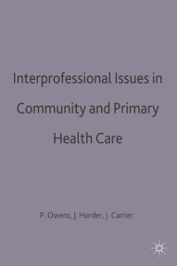 Cover Interprofessional issues in community and primary health care