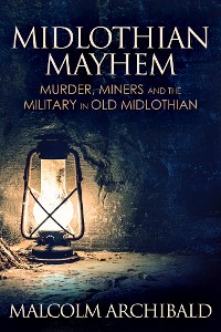Cover Midlothian Mayhem