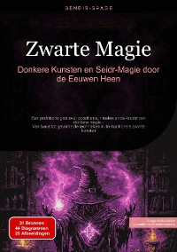 Cover Zwarte Magie: Donkere Kunsten en Seidr-Magie door de Eeuwen Heen