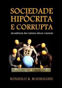 Cover Sociedade Hipócrita E Corrupta