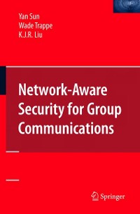Cover Network-Aware Security for Group Communications