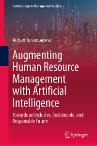 Cover Augmenting Human Resource Management with Artificial Intelligence