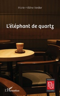 Cover L’éléphant de quartz