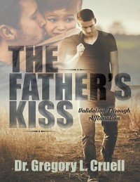 Cover Father's Kiss: Validation Through Affirmation