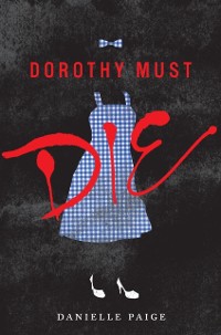Cover Dorothy Must Die
