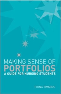 Cover Making Sense of Nursing Portfolios: a Guide for Students