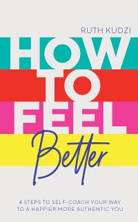 Cover How to Feel Better