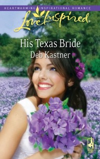 Cover His Texas Bride (Mills & Boon Love Inspired)