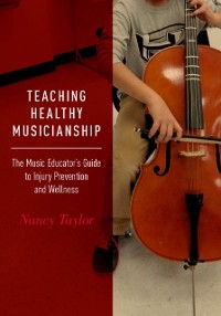 Cover Teaching Healthy Musicianship