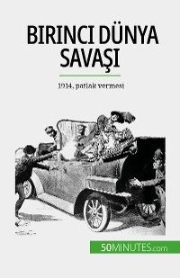 Cover Birinci Dünya Savaşı (Cilt 1)