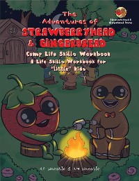 Cover The Adventures of Strawberryhead & Gingerbread-Camp Life Skills Workbook