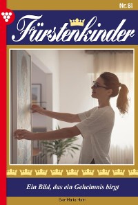 Cover Fürstenkinder 81 – Adelsroman