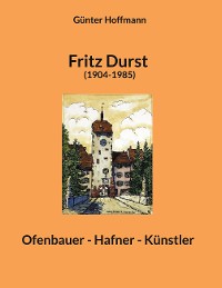Cover Fritz Durst (1904-1985)