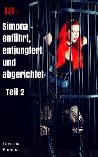 Cover Simona - entführt, entjungfert und abgerichtet