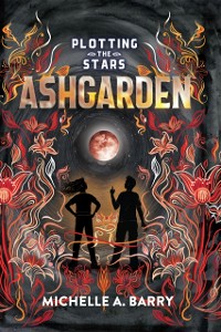 Cover Plotting the Stars 3: Ashgarden