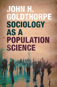 Cover Sociology as a Population Science