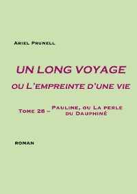 Cover Un long voyage ou L'empreinte d'une vie - tome 28