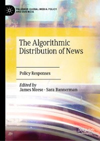 Cover The Algorithmic Distribution of News