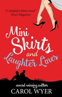 Cover Mini Skirts and Laughter Lines