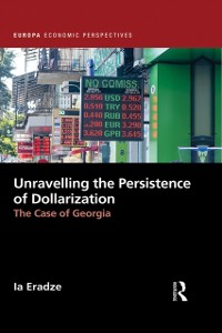 Cover Unravelling The Persistence of Dollarization