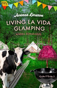 Cover Living la vida glamping – andra sommaren