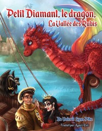 Cover Petit Diamant, le dragon, la Vallée des Rubis