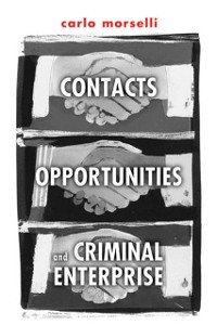 Cover Contacts, Opportunities, and Criminal Enterprise