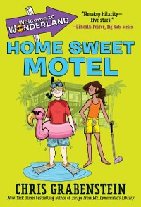Cover Welcome to Wonderland #1: Home Sweet Motel