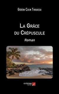 Cover La Grâce du Crépuscule