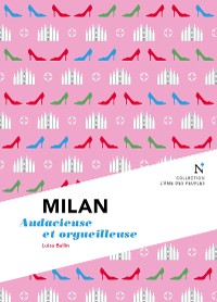 Cover Milan : Audacieuse et orgueilleuse