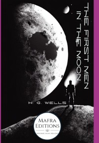 Cover The First Men In The Moon,  A Science Fiction Novel By H.g. Wells