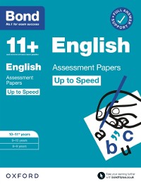 Cover Bond 11+: Bond 11+ English Up to Speed Assessment Papers with Answer Support 10-11 years: Ready for the 2024 exam